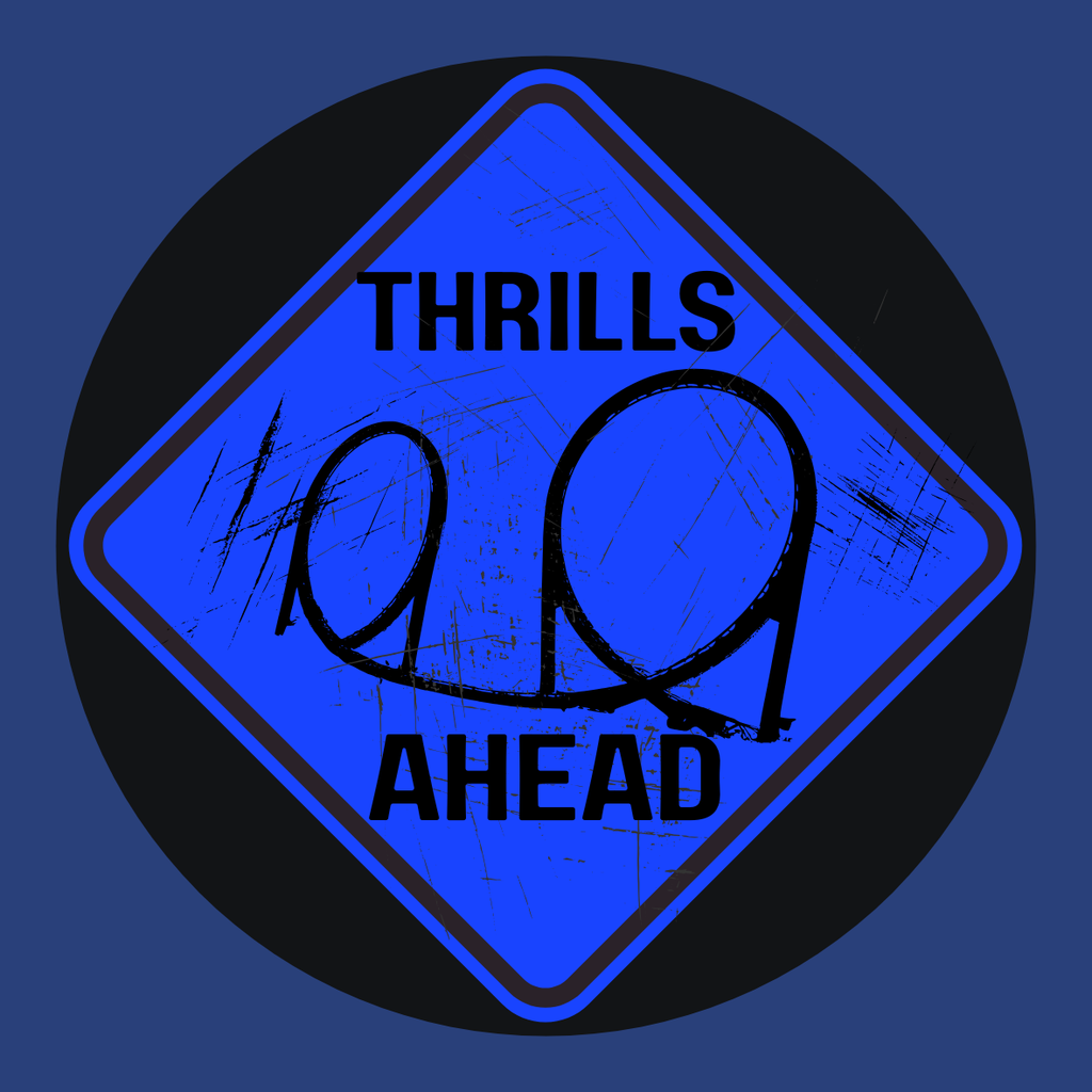 Thrills Ahead